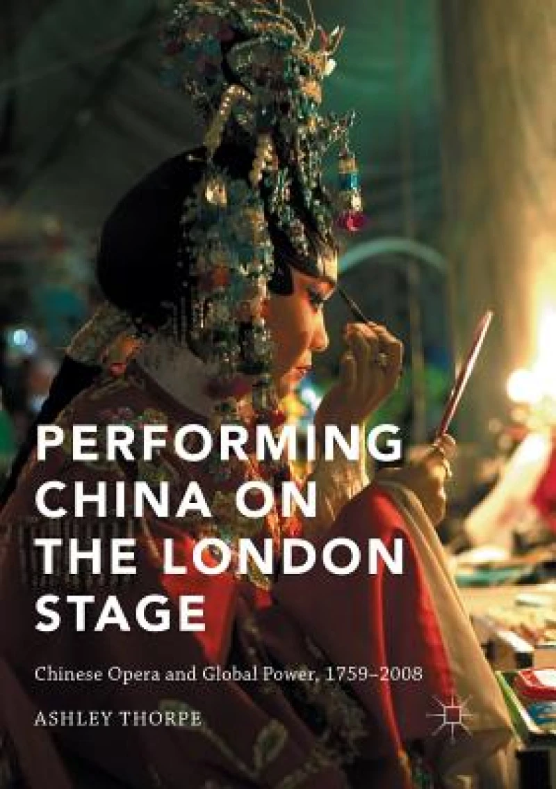 Performing China on the London Stage