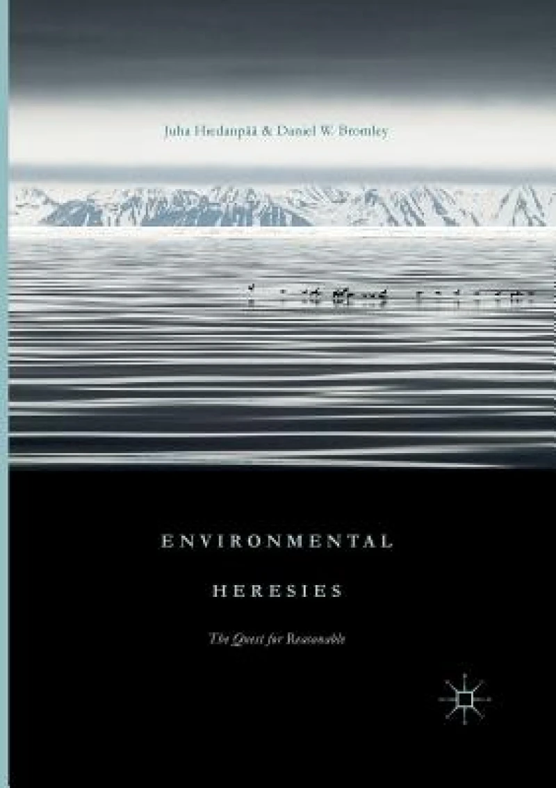 Environmental Heresies