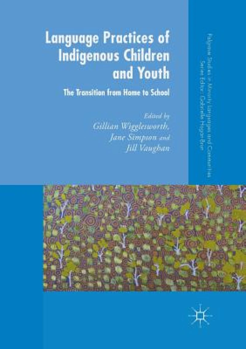 Language Practices of Indigenous Children and Youth
