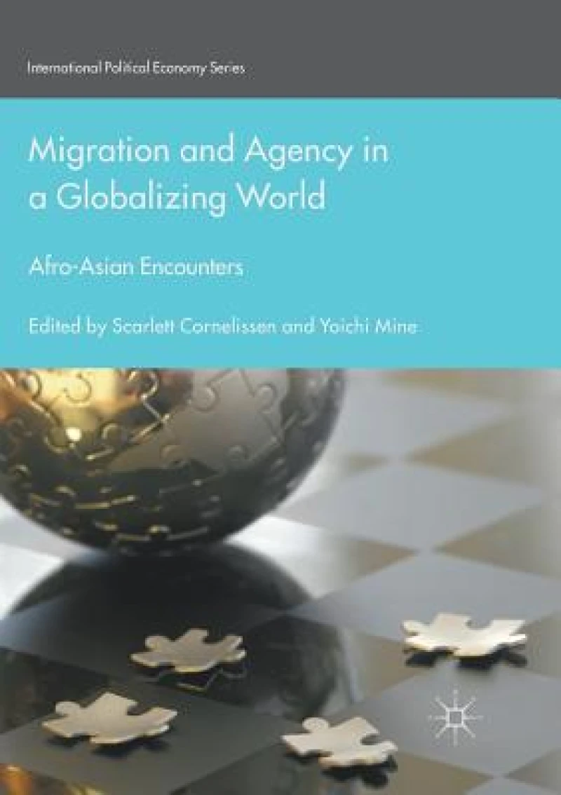 Migration and Agency in a Globalizing World
