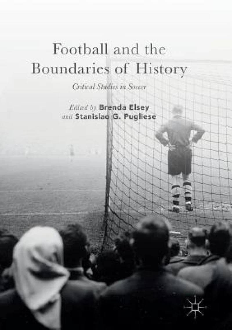 Football and the Boundaries of History