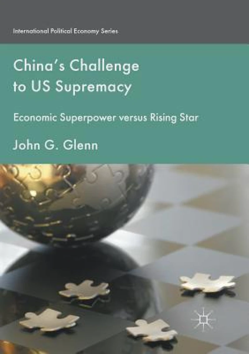 China''s Challenge to US Supremacy