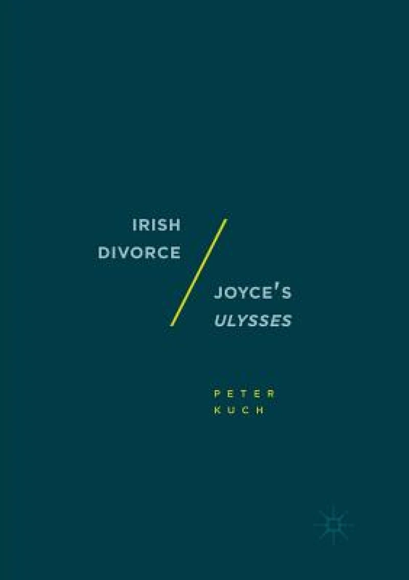 Irish Divorce / Joyce''s Ulysses