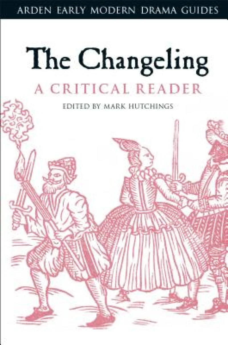 Changeling: A Critical Reader