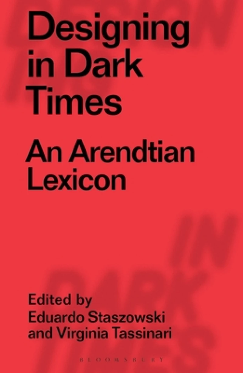 Designing in Dark Times