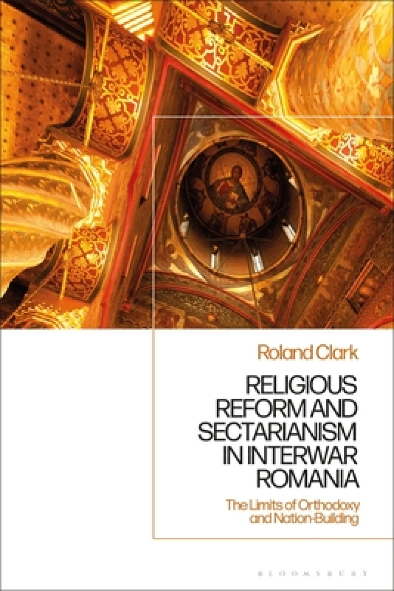 Sectarianism and Renewal in 1920s Romania