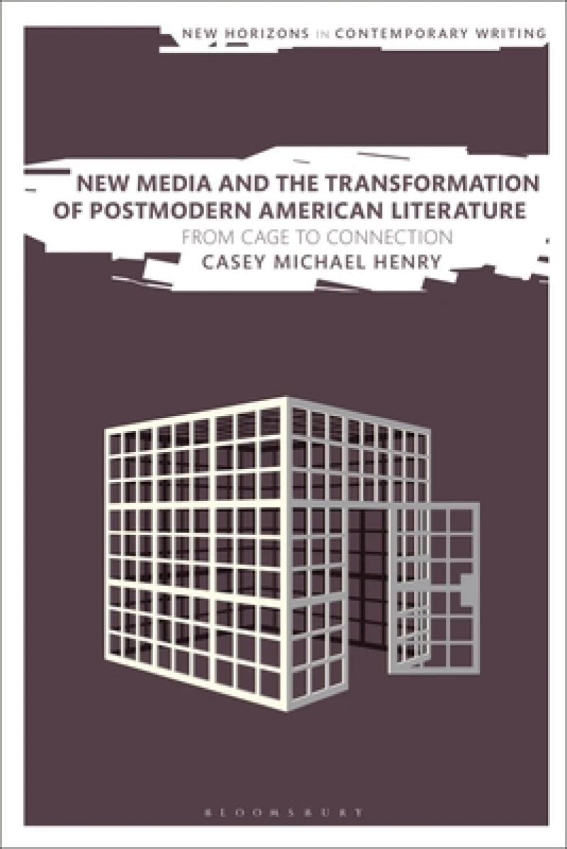 New Media and the Transformation of Postmodern American Literature