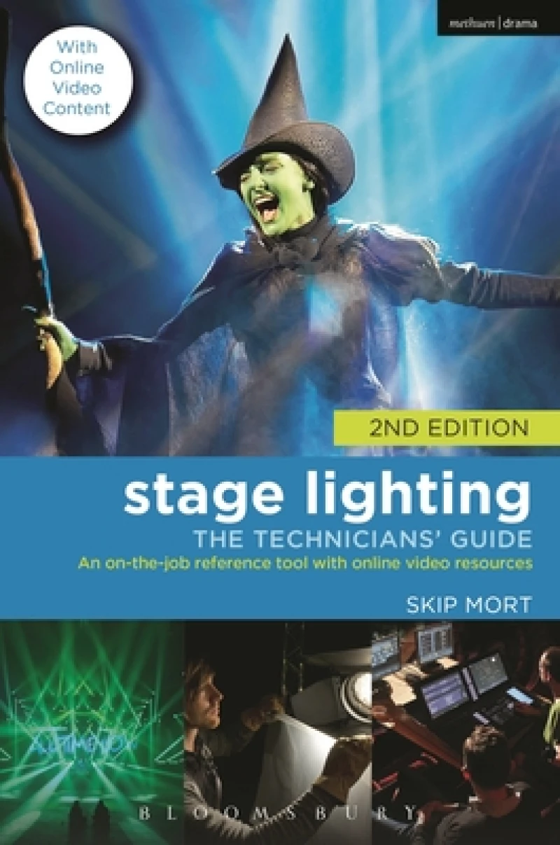 Stage Lighting: The Technicians'' Guide