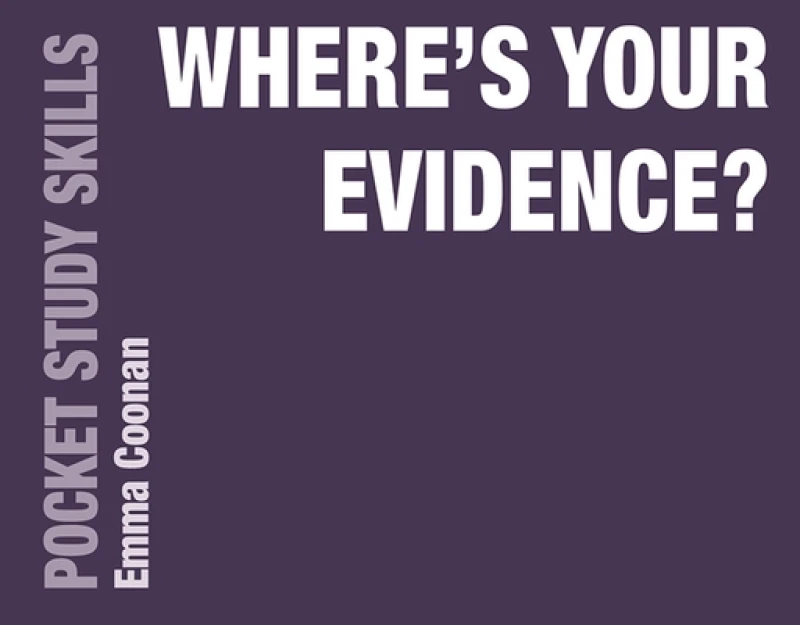 Where''s Your Evidence?