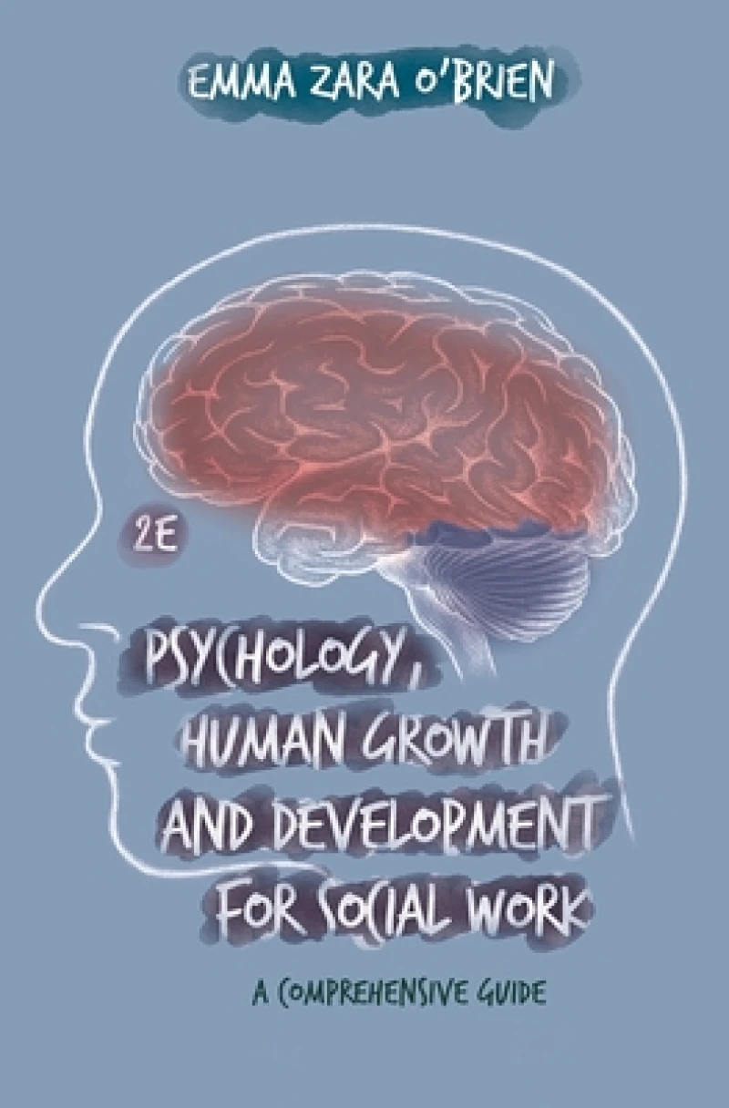 Psychology, Human Growth and Development for Social Work