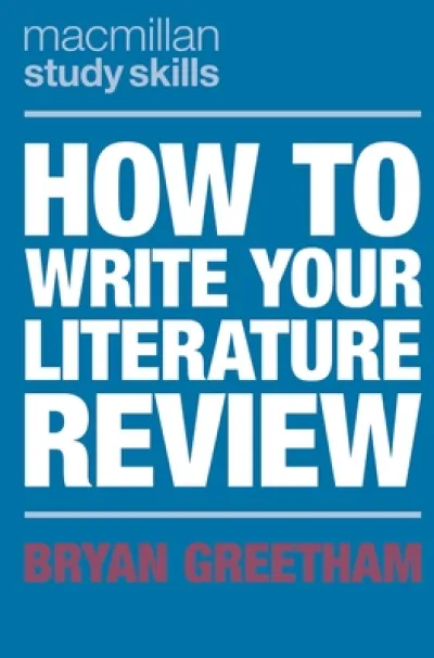 How to Write Your Literature Review