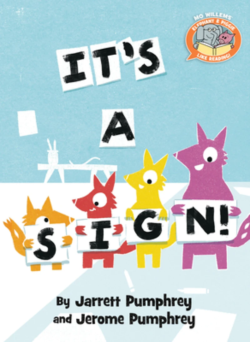 It''s a Sign!-Elephant & Piggie Like Reading!