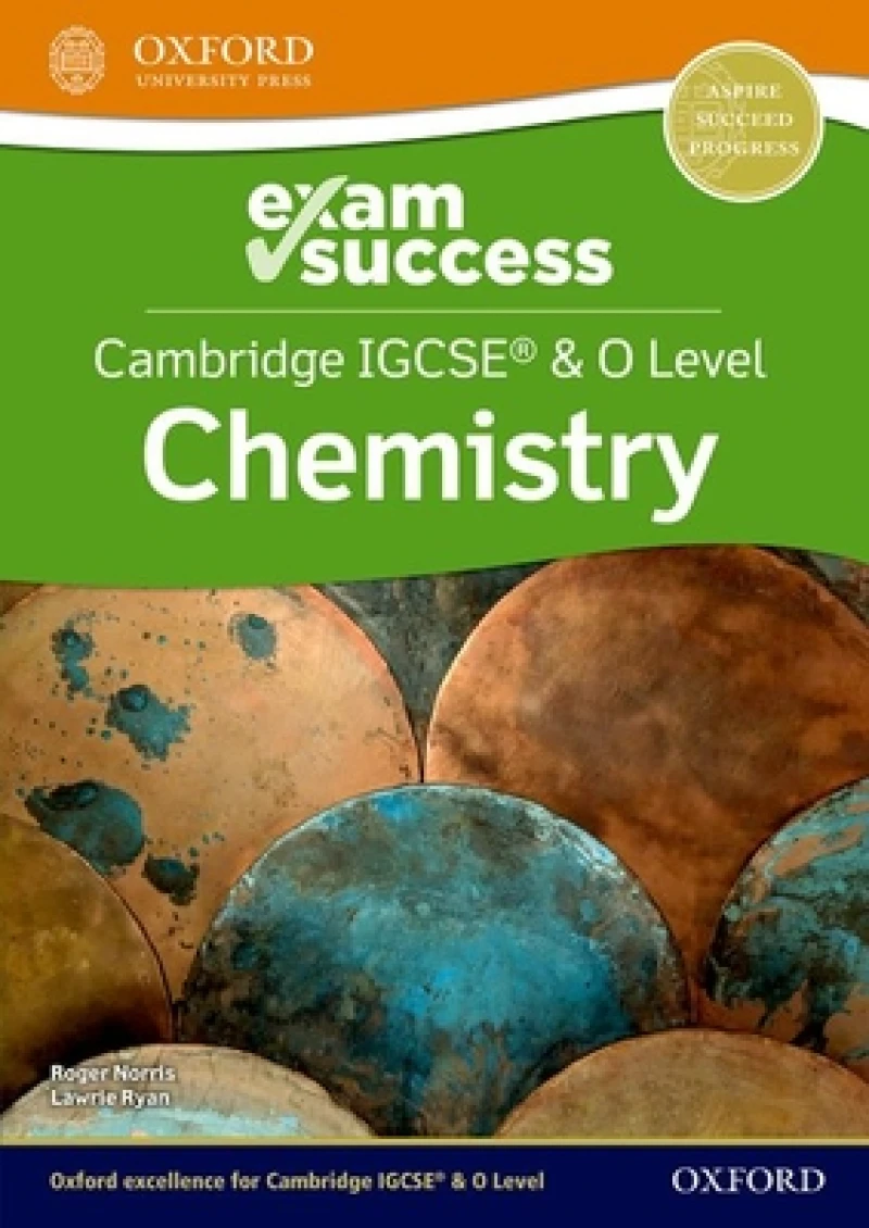 Cambridge IGCSE® & O Level Chemistry: Exam Success