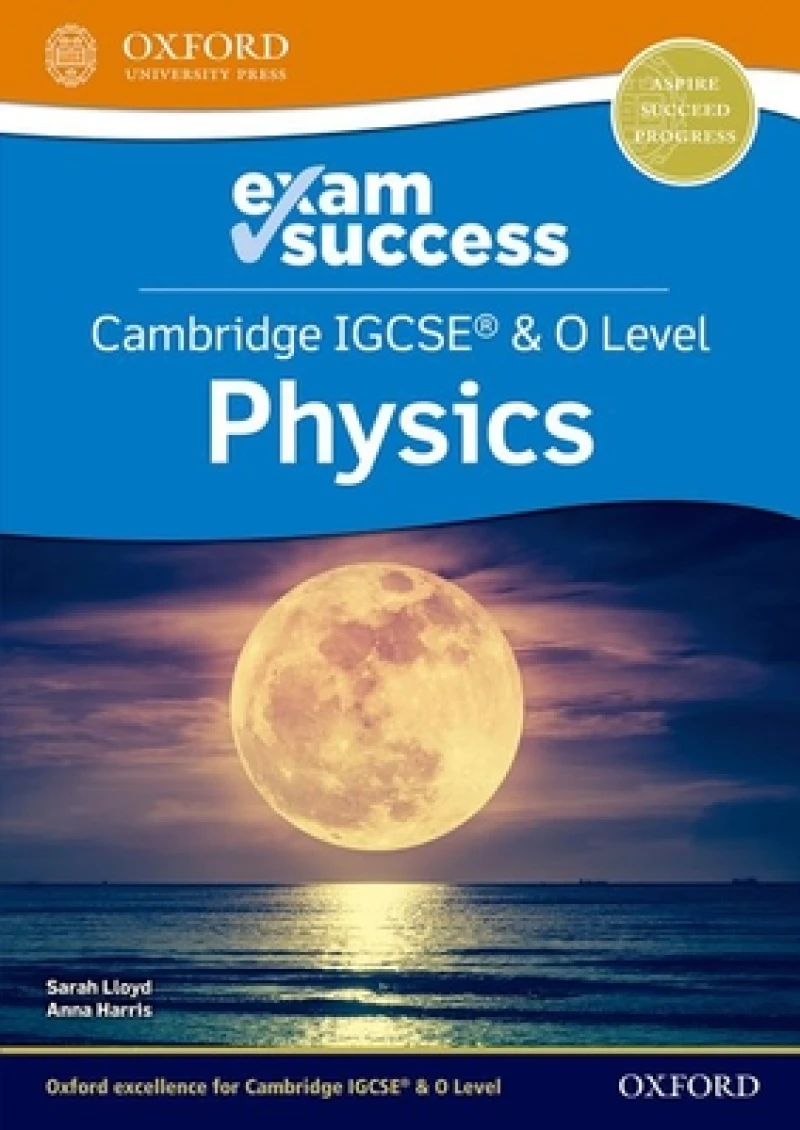 Cambridge IGCSEA® & O Level Physics: Exam Success