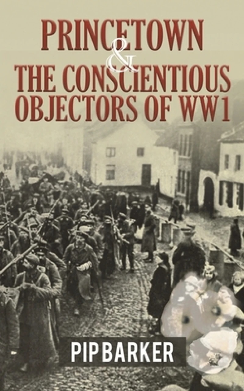 Princetown and the Conscientious Objectors of WW1