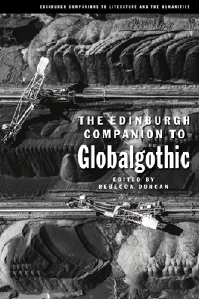 The Edinburgh Companion to Globalgothic