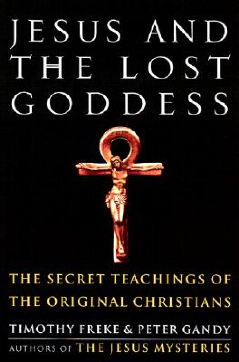 Jesus and the Lost Goddess