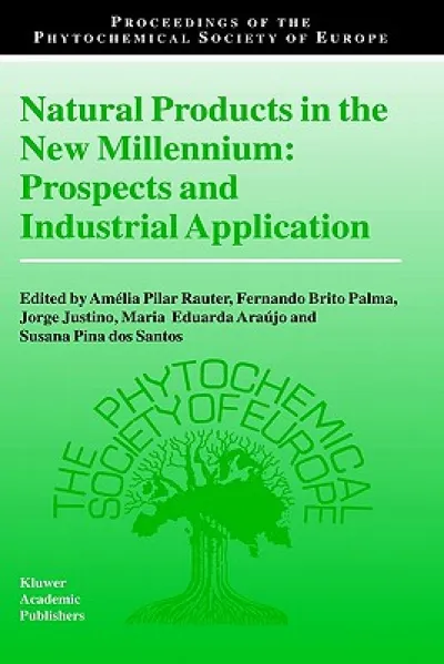 Natural Products in the New Millennium: Prospects and Industrial Application