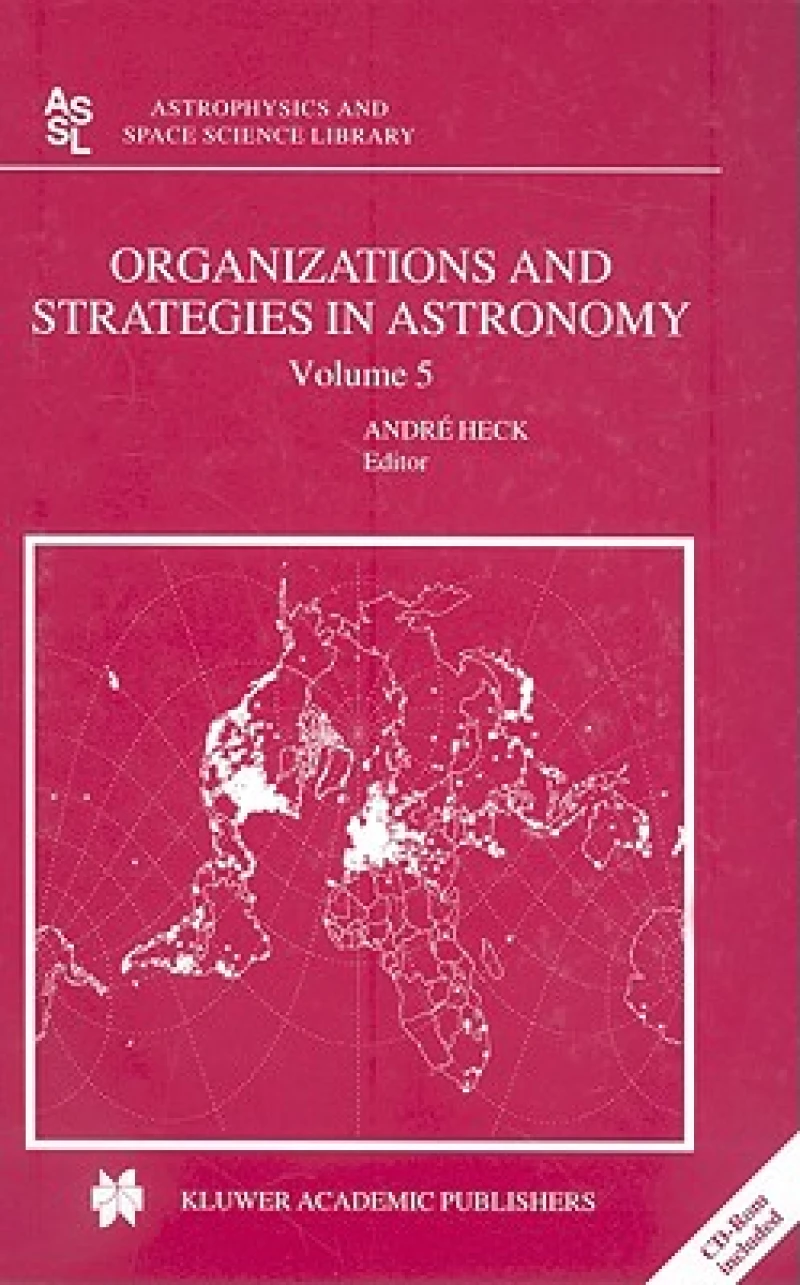 Organizations and Strategies in Astronomy
