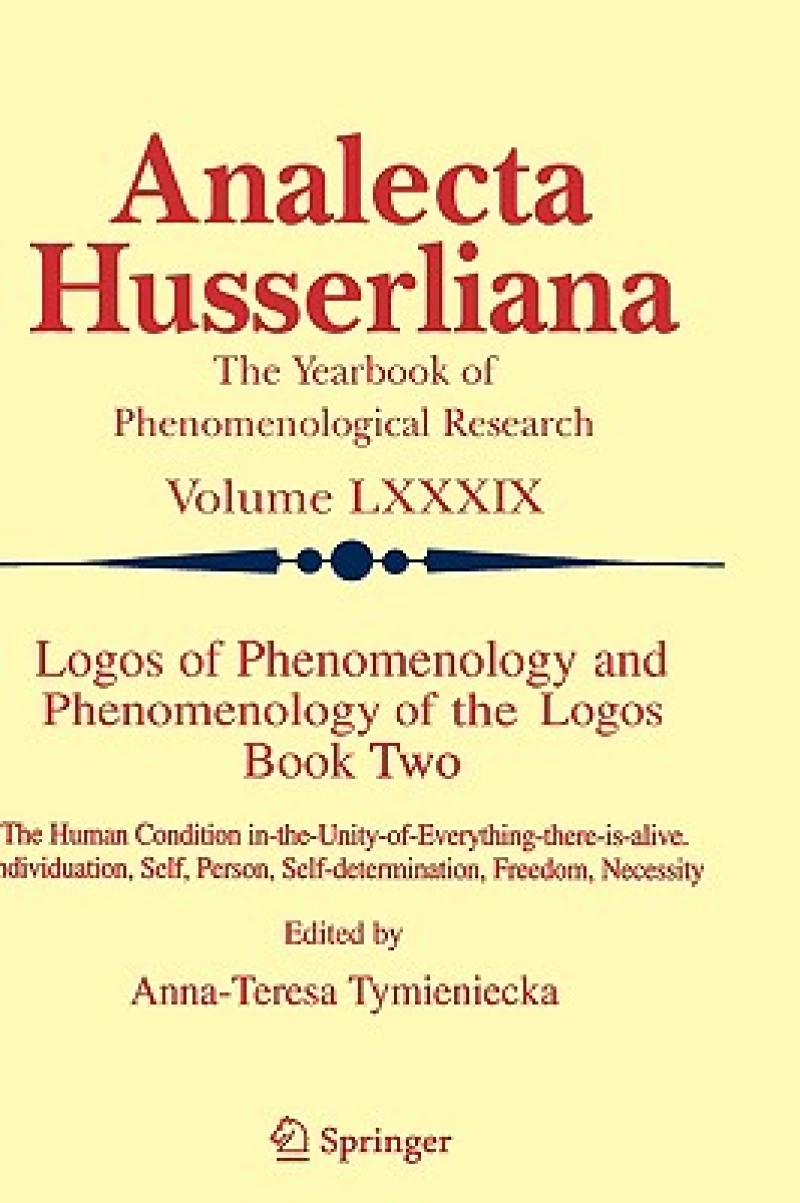 Logos of Phenomenology and Phenomenology of The Logos. Book Two
