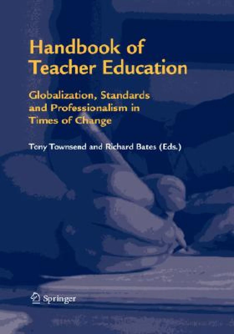 Handbook of Teacher Education