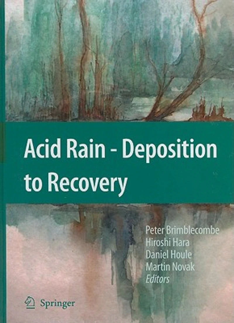 Acid Rain - Deposition to Recovery