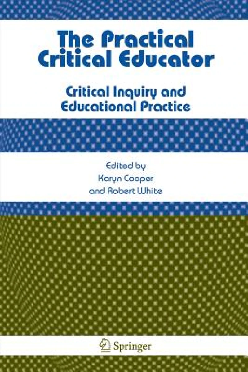 The Practical Critical Educator