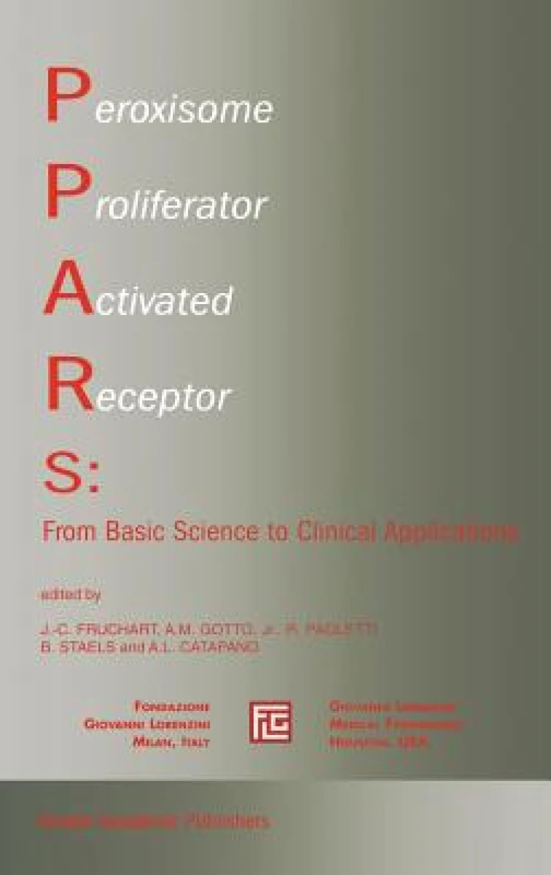 Peroxisome Proliferator Activated Receptors: From Basic Science to Clinical Applications