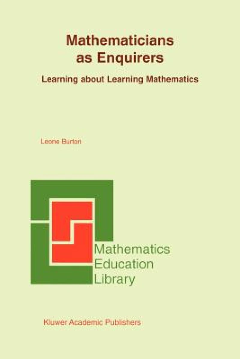 Mathematicians as Enquirers