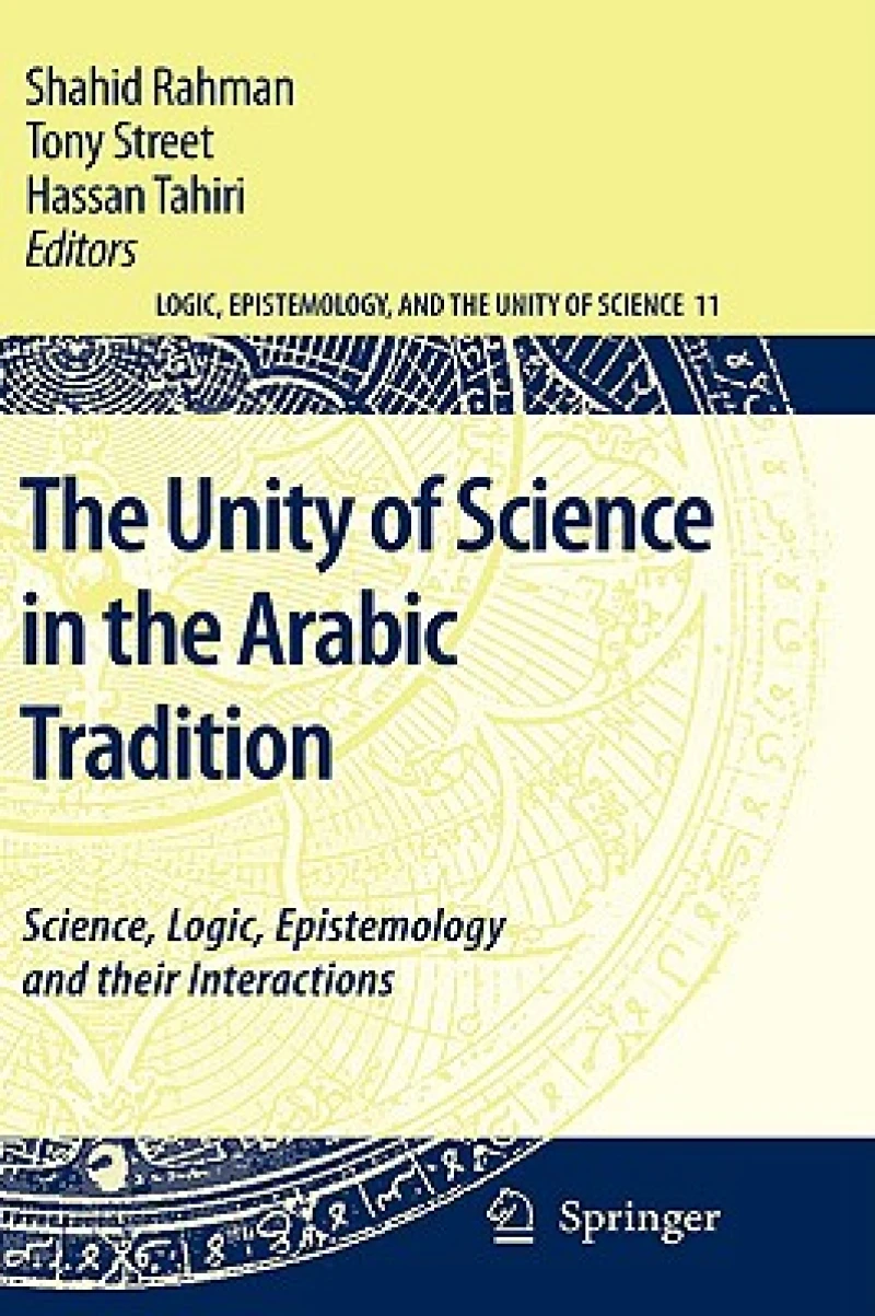 The Unity of Science in the Arabic Tradition