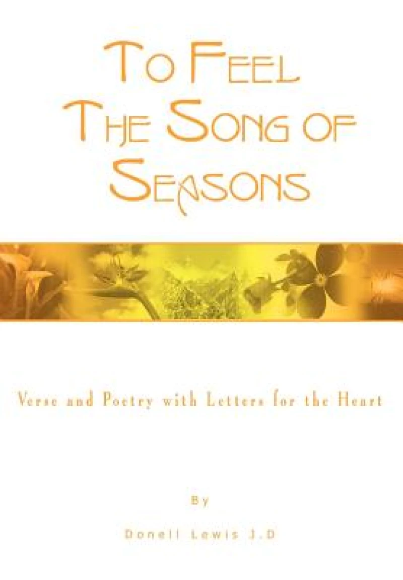 To Feel the Song of Seasons