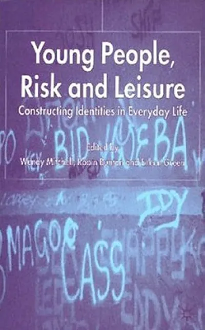 Young People, Risk and Leisure
