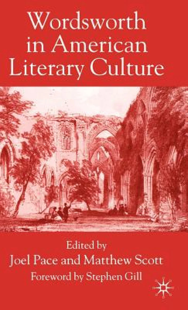 Wordsworth in American Literary Culture