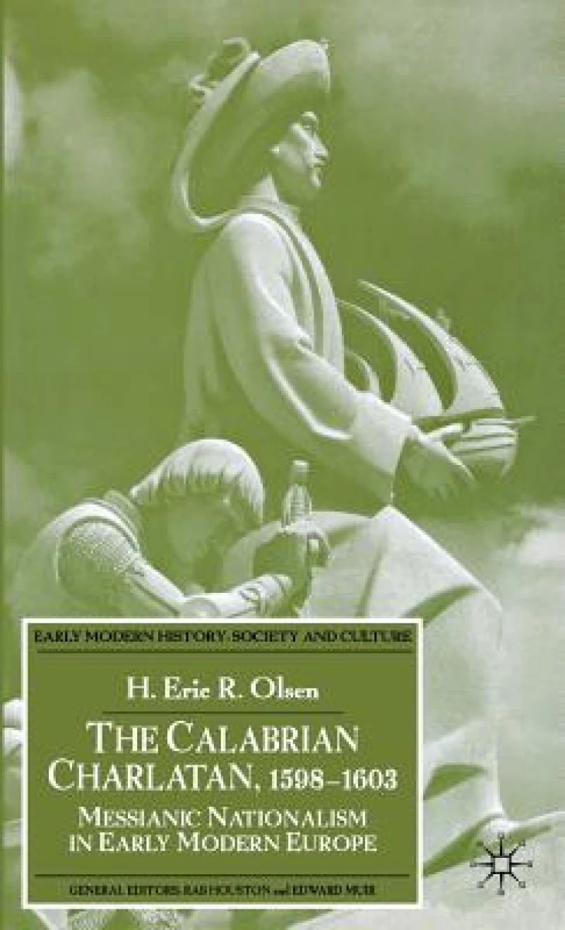The Calabrian Charlatan, 1598–1603