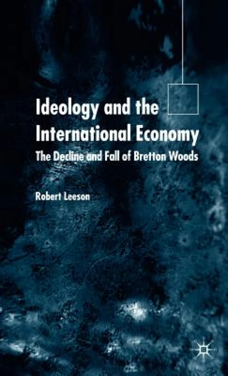 Ideology and the International Economy
