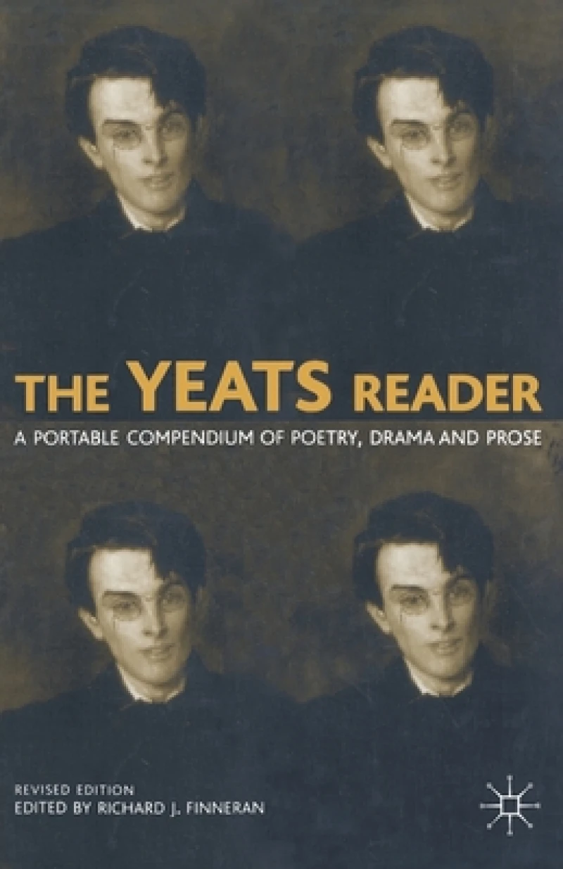 The Yeats Reader