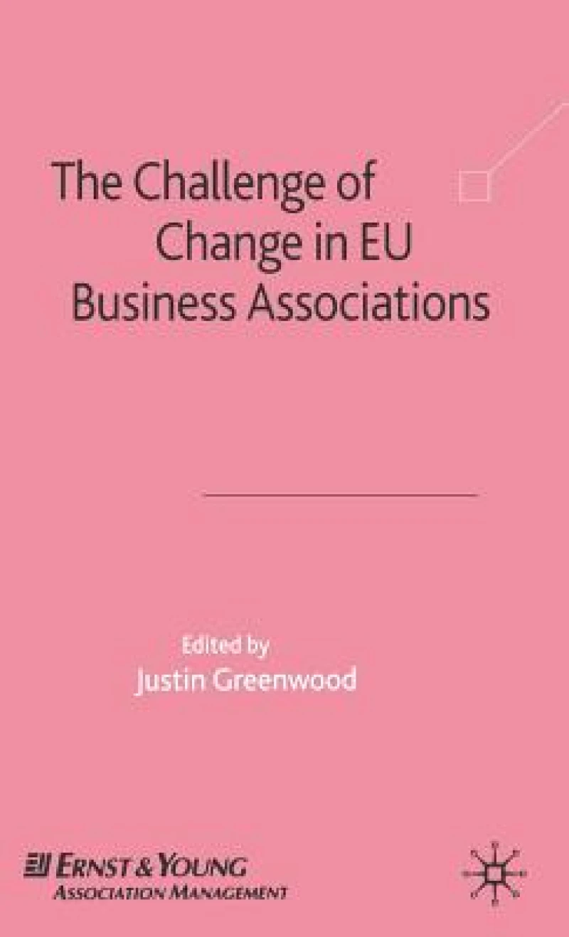 The Challenge of Change in EU Business Associations