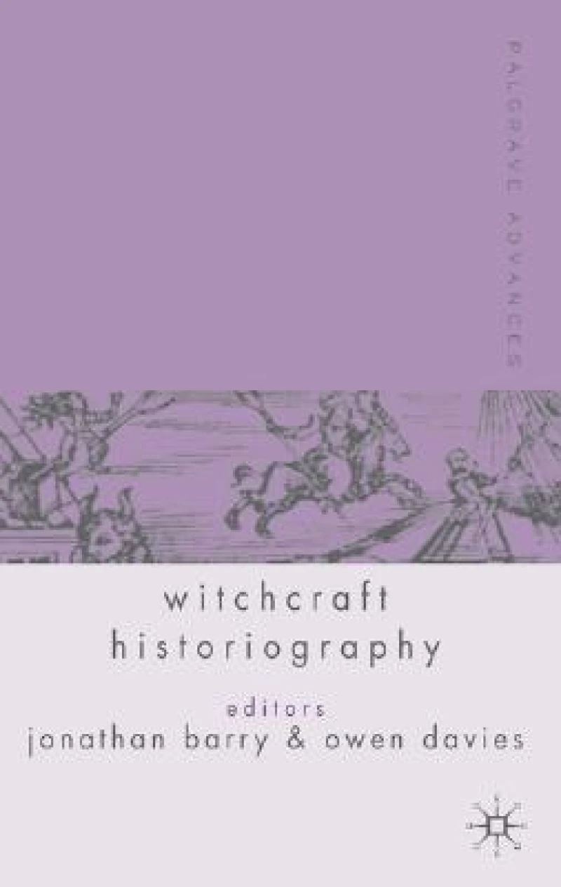 Palgrave Advances in Witchcraft Historiography