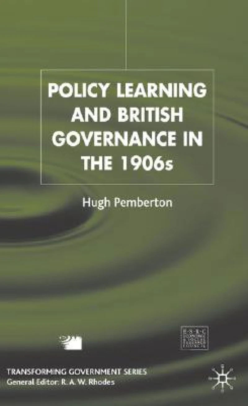 Policy Learning and British Governance in the 1960s