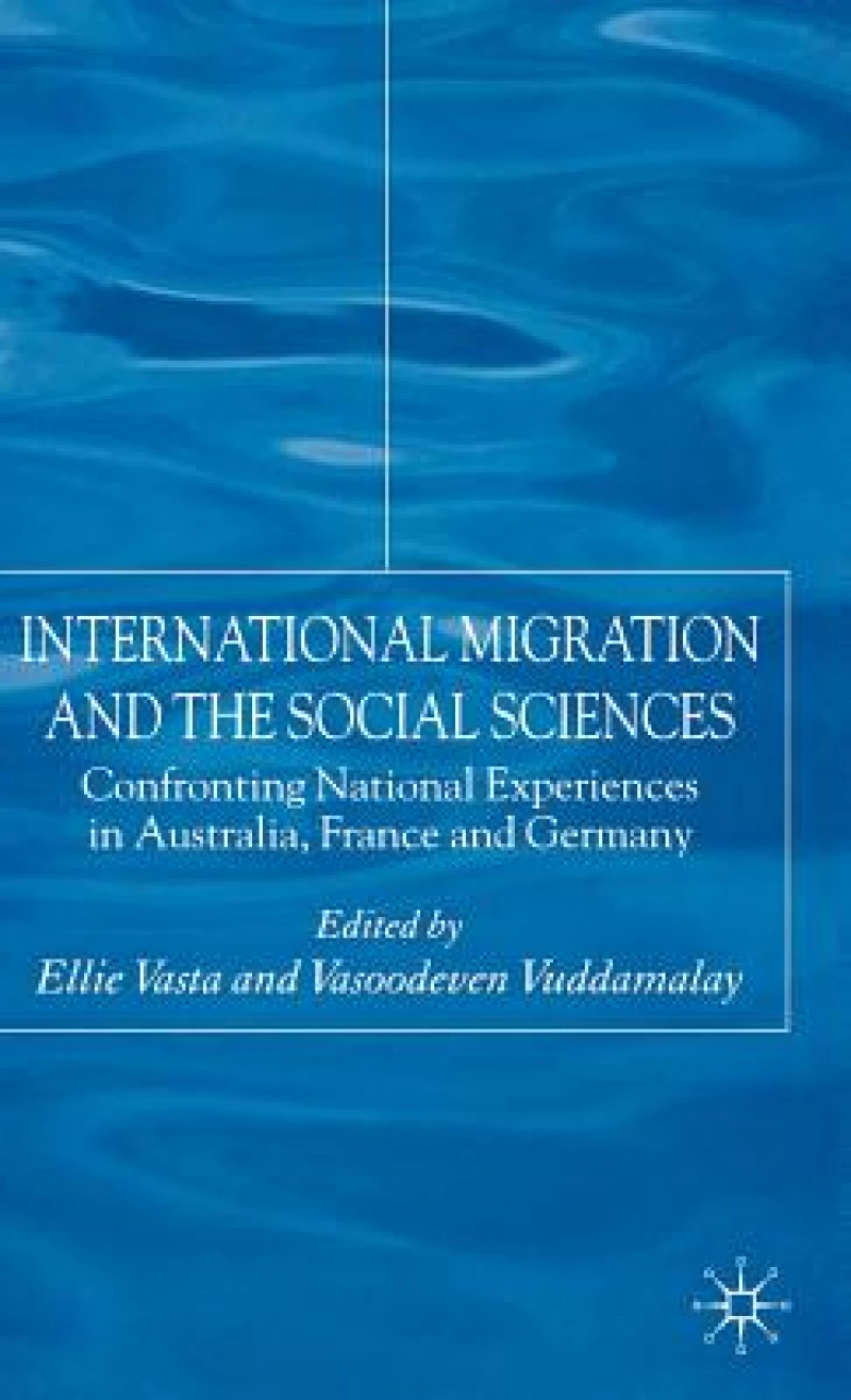 International Migration and the Social Sciences