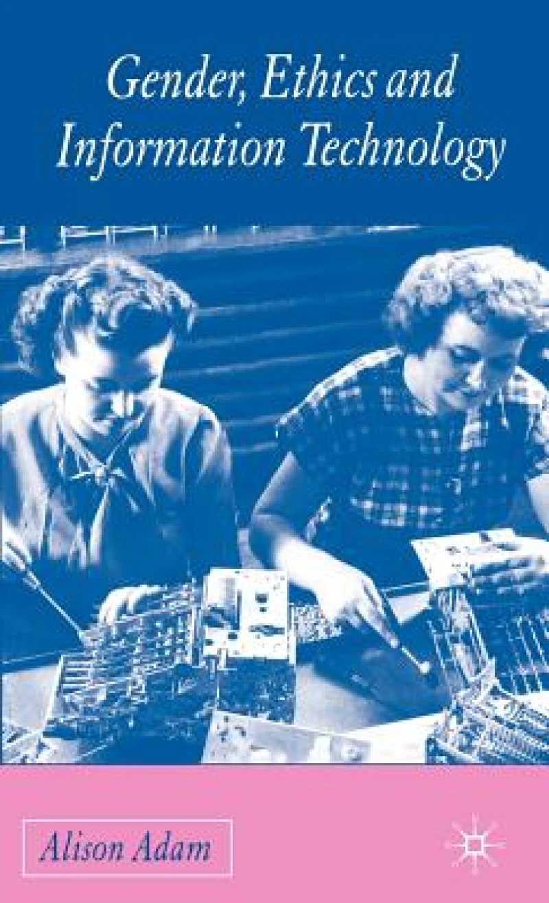 Gender, Ethics, and Information Technology