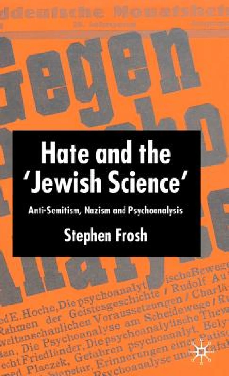 Hate and the ‘Jewish Science’