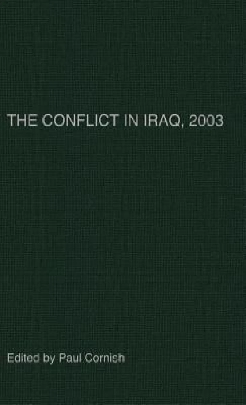 The Conflict in Iraq, 2003