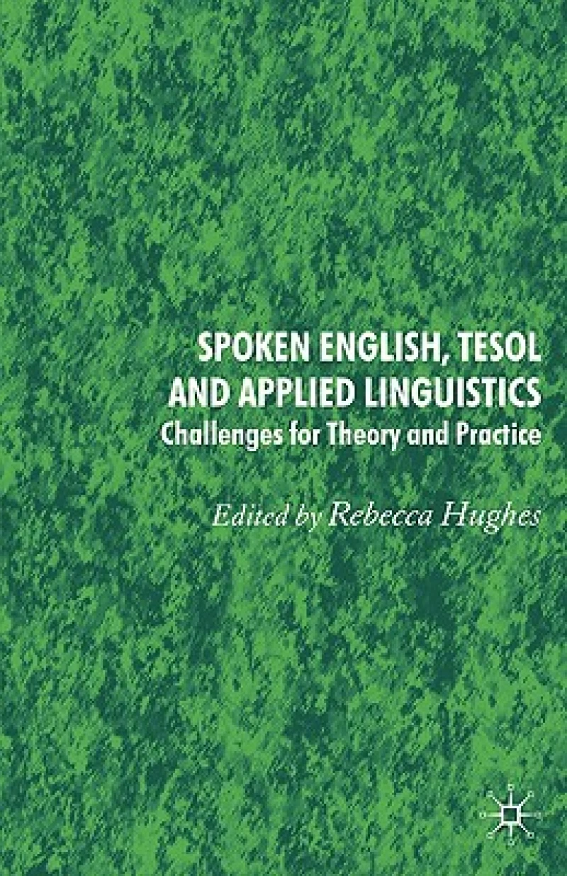 Spoken English, Tesol and Applied Linguistics
