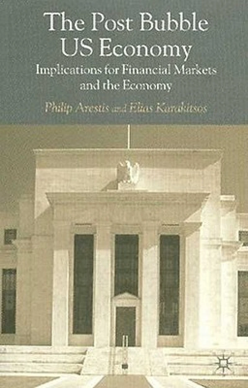 The Post-Bubble Us Economy