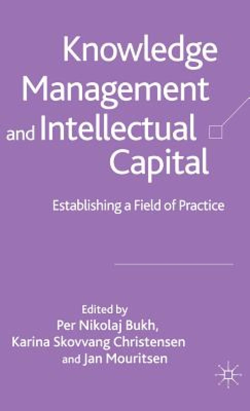 Knowledge Management and Intellectual Capital