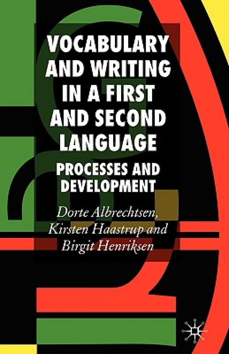 Vocabulary and Writing in a First and Second Language