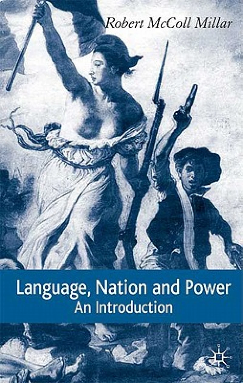 Language, Nation and Power