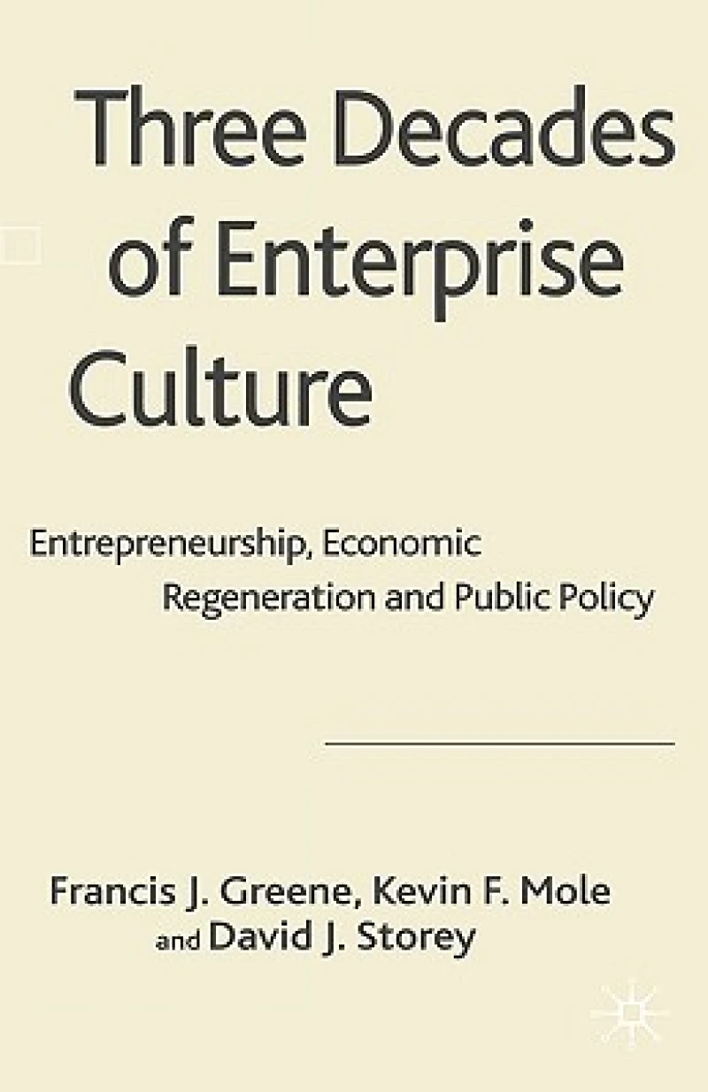 Three Decades of Enterprise Culture?