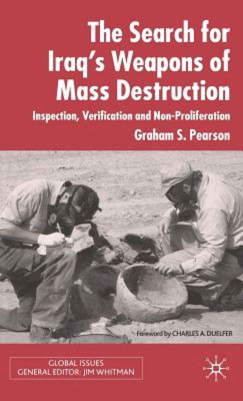 The Search for Iraq''s Weapons of Mass Destruction